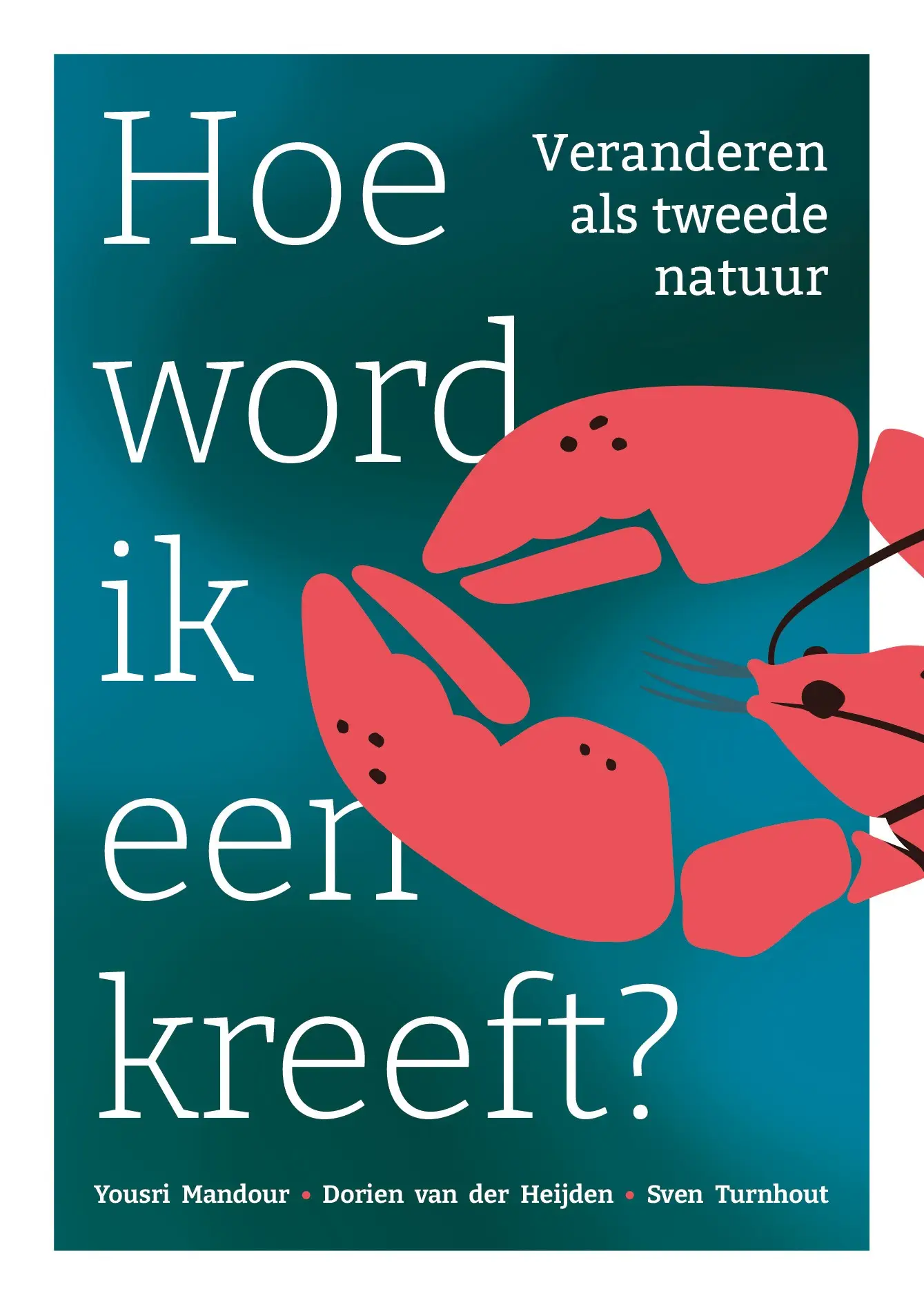 omslag hoe word ik een kreeft