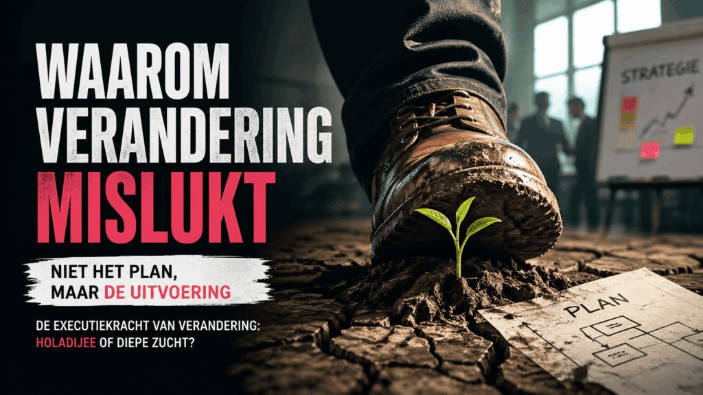 Waarom verandering mislukt