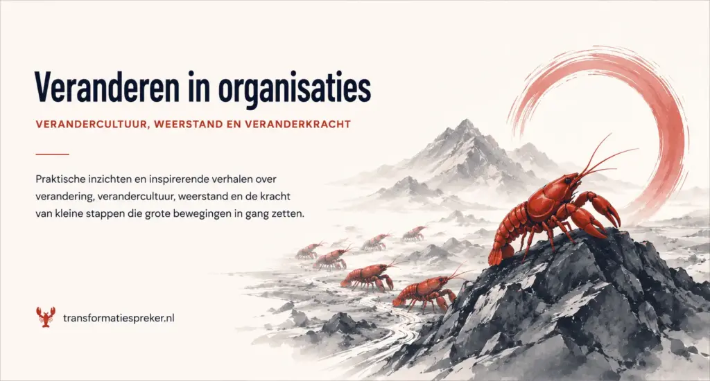 Veranderen in organisaties: verandercultuur, weerstand en veranderkracht